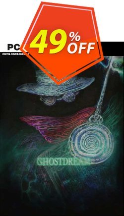 49% OFF Ghostdream PC Coupon code