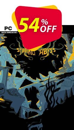 54% OFF Stirring Abyss PC Coupon code
