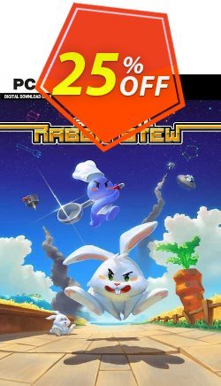 25% OFF Radical Rabbit Stew PC Coupon code