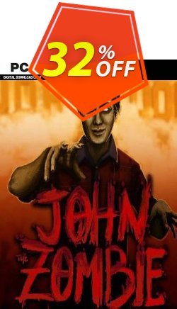 32% OFF John, The Zombie PC Coupon code