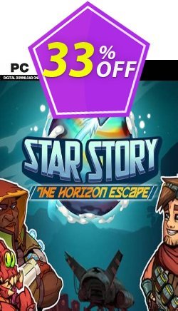 33% OFF Star Story : The Horizon Escape PC Coupon code