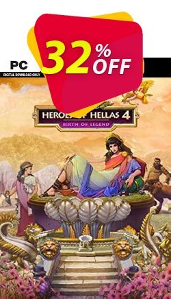 32% OFF Heroes Of Hellas 4 Birth Of Legend PC Coupon code