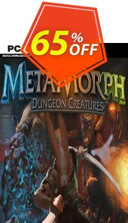 65% OFF MetaMorph: Dungeon Creatures PC Coupon code