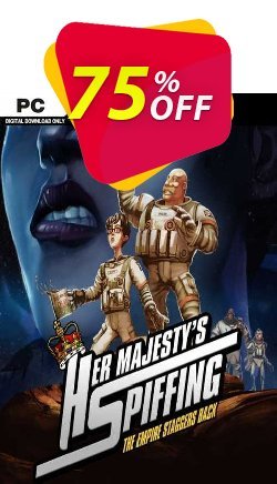 75% OFF Her Majestys Spiffing PC Coupon code