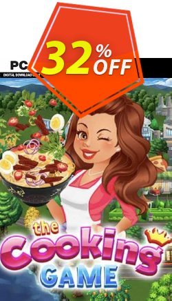 32% OFF The Cooking Game PC Coupon code