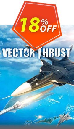 18% OFF Vector Thrust PC Coupon code