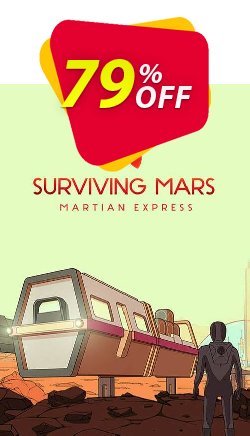 79% OFF Surviving Mars: Martian Express PC - DLC Coupon code