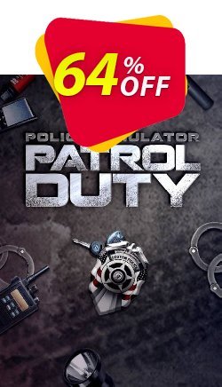 64% OFF Police Simulator: Patrol Duty PC Coupon code