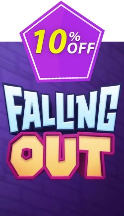10% OFF FALLING OUT PC Coupon code