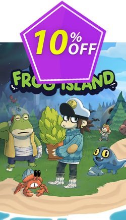 10% OFF Time on Frog Island PC Discount