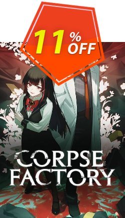 11% OFF CORPSE FACTORY PC Coupon code