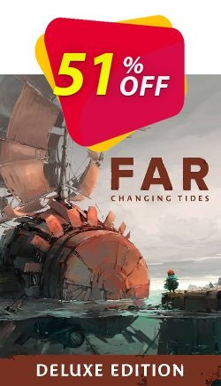 51% OFF FAR: Changing Tides Deluxe Edition PC Coupon code