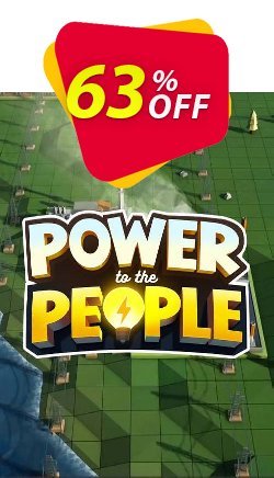 63% OFF Power to the People PC Coupon code