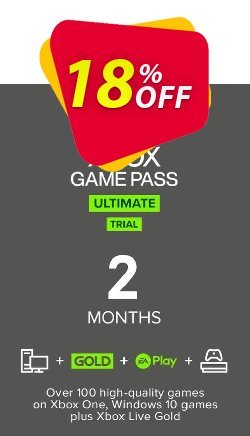18% OFF 2 Month Xbox Game Pass Ultimate Trial Xbox One / PC Discount