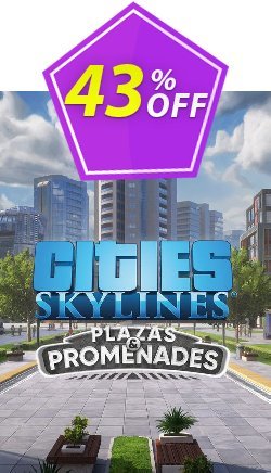 43% OFF Cities: Skylines - Plazas & Promenades PC - DLC Discount