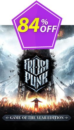84% OFF FROSTPUNK: GAME OF THE YEAR EDITION PC Discount