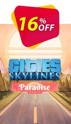 16% OFF Cities: Skylines - Paradise Radio PC - DLC Coupon code