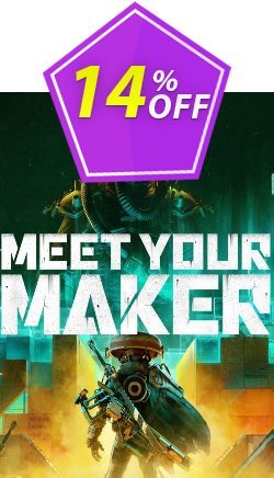 14% OFF Meet Your Maker PC Coupon code
