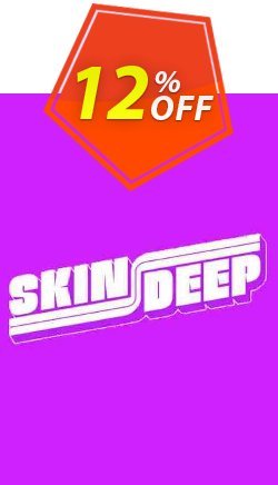 12% OFF Skin Deep PC Discount