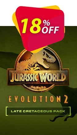 18% OFF Jurassic World Evolution 2: Late Cretaceous Pack PC - DLC Coupon code