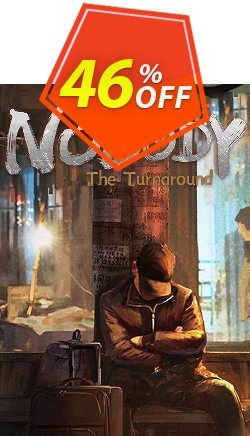 46% OFF Nobody - The Turnaround PC Discount