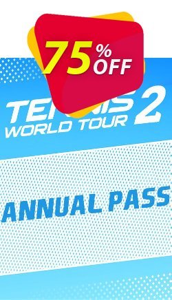 75% OFF Tennis World Tour 2 Annual Pass PC - DLC Coupon code