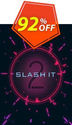 92% OFF Slash It 2 PC Discount