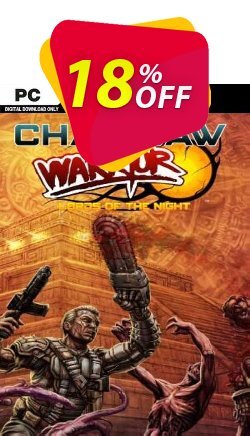 18% OFF Chainsaw Warrior Lords of the Night PC Discount