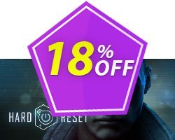 18% OFF Hard Reset Extended Edition PC Discount