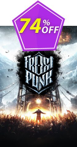 74% OFF Frostpunk PC Discount