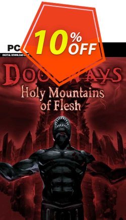 10% OFF Doorways Holy Mountains of Flesh PC Discount
