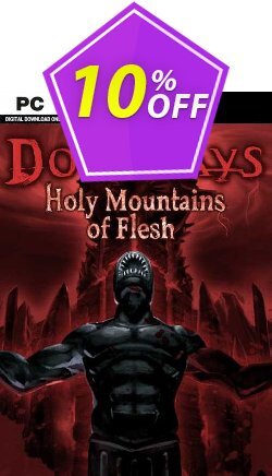 10% OFF Doorways Holy Mountains of Flesh PC Discount