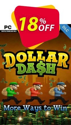 18% OFF Dollar Dash More Ways to Win DLC PC Discount