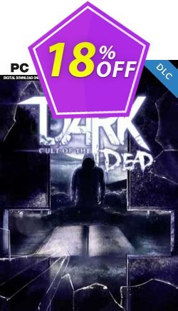 18% OFF DARK Cult of the Dead DLC PC Discount
