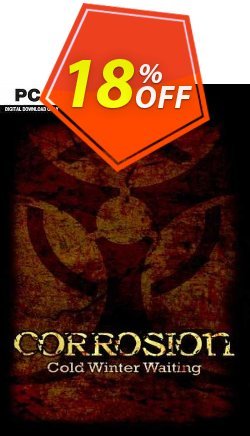 18% OFF Corrosion Cold Winter Waiting  - Enhanced Edition PC Discount