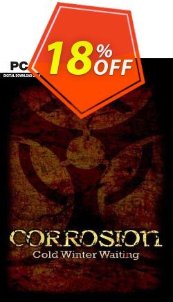 18% OFF Corrosion Cold Winter Waiting  - Enhanced Edition PC Discount