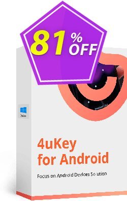 81% OFF Tenorshare 4uKey for Android - MAC  Coupon code