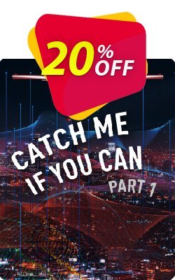 20% OFF Catch me if you can Part 1 Cyber Range Coupon code