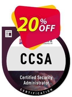 20% OFF Security Administration - CCSA EXAM Coupon code