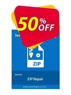 50% OFF SysTools Zip Repair, verified