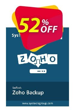 52% OFF SysTools ZOHO Backup, verified