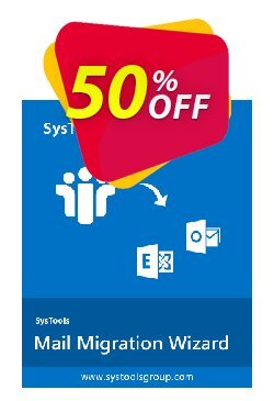 50% OFF SysTools Mail Migration Wizard Coupon code