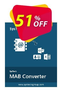 SysTools MAB Converter Coupon discount 50% OFF SysTools Thunderbird Address Book Converter, verified - Awful sales code of SysTools Thunderbird Address Book Converter, tested & approved