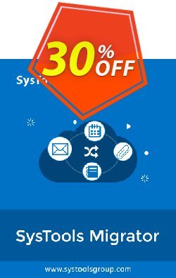 30% OFF SysTools Migrator Advanced Coupon code