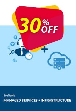 30% OFF SysTools Office 365 to Office 365 + Managed Services + Infrastructure Coupon code