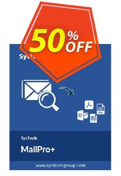 50% OFF SysTools MailPro+, verified