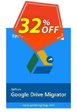 32% OFF SysTools Google Drive Migrator Tool Coupon code