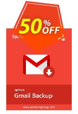 50% OFF SysTools GMail Backup - 25 Users  Coupon code