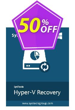 50% OFF SysTools Hyper-V Recovery, verified