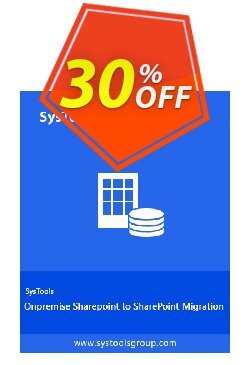 30% OFF SysTools Onpremise Sharepoint to SharePoint Migration Coupon code